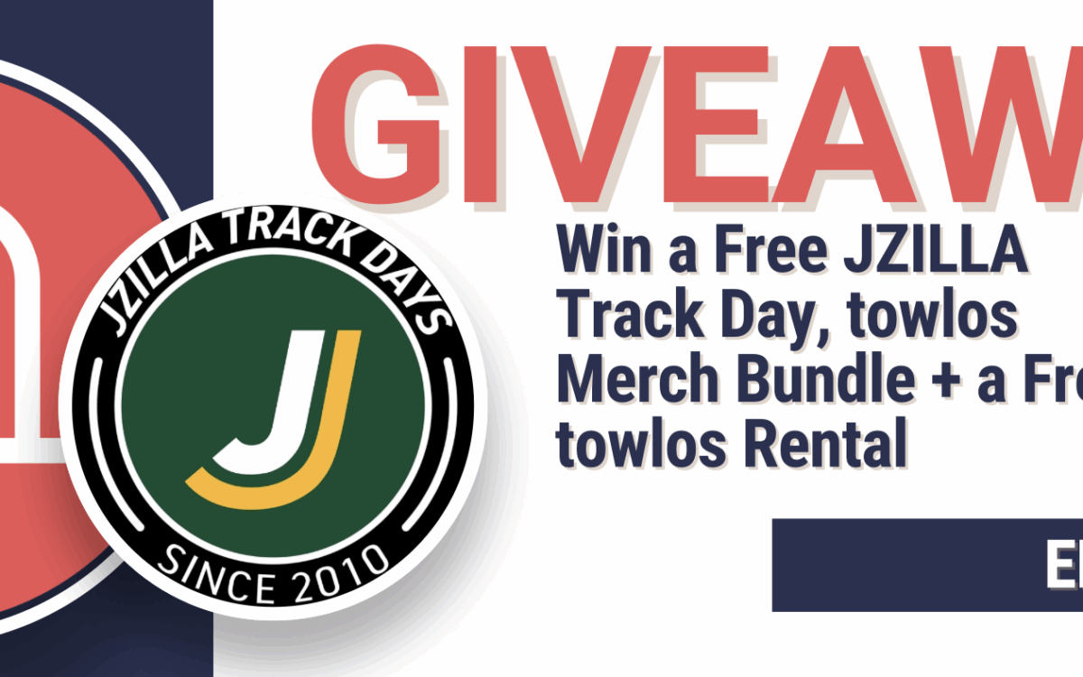 towlos x JZILLA Giveaway: Win a Full Track Day + Free Trailer Rental